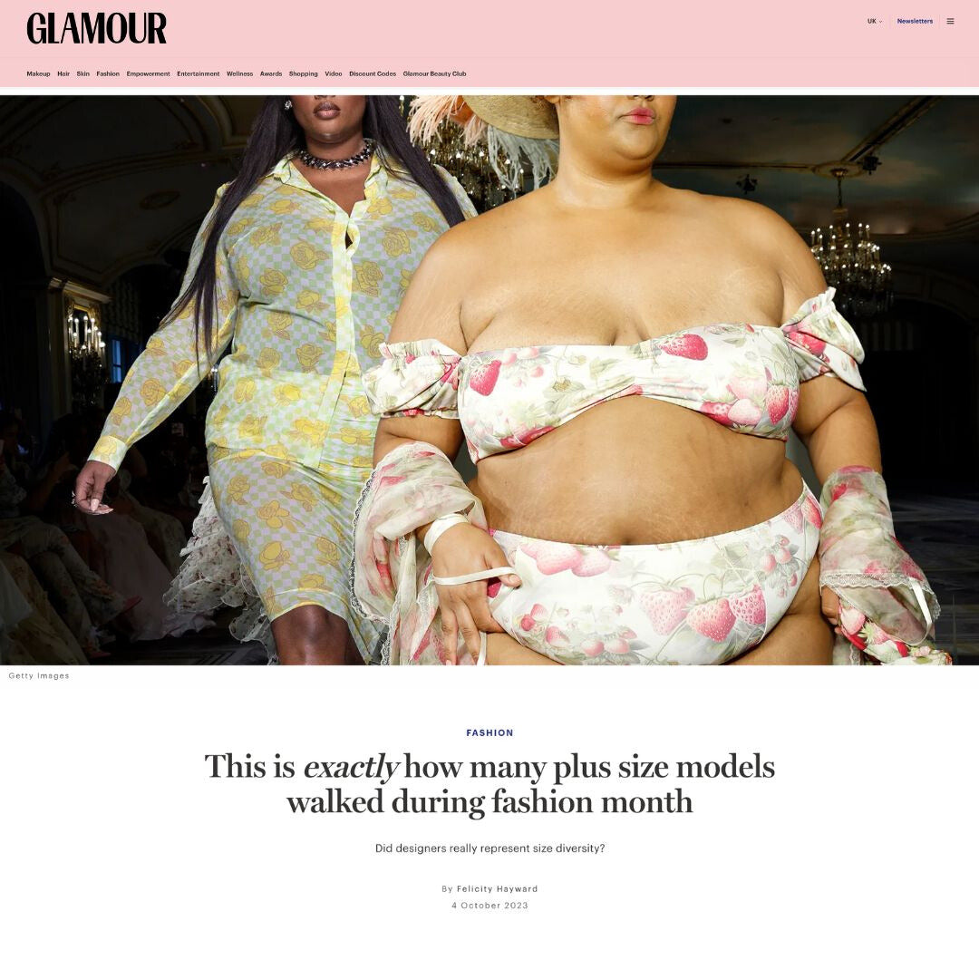 GLAMOUR: FASHION MONTH SIZE DIVERSITY REPORT BY FELICITY HAYWARD